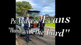 Ps Andrew Evans' Burial