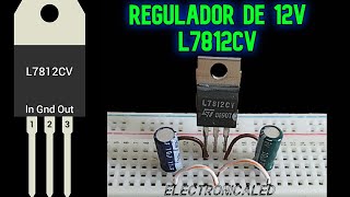 12 volt regulator L7812CV. Connection and Operation.