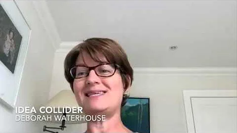 IDEA Collider | Deborah Waterhouse
