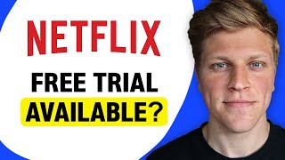 Does Netflix Have a Free Trial?