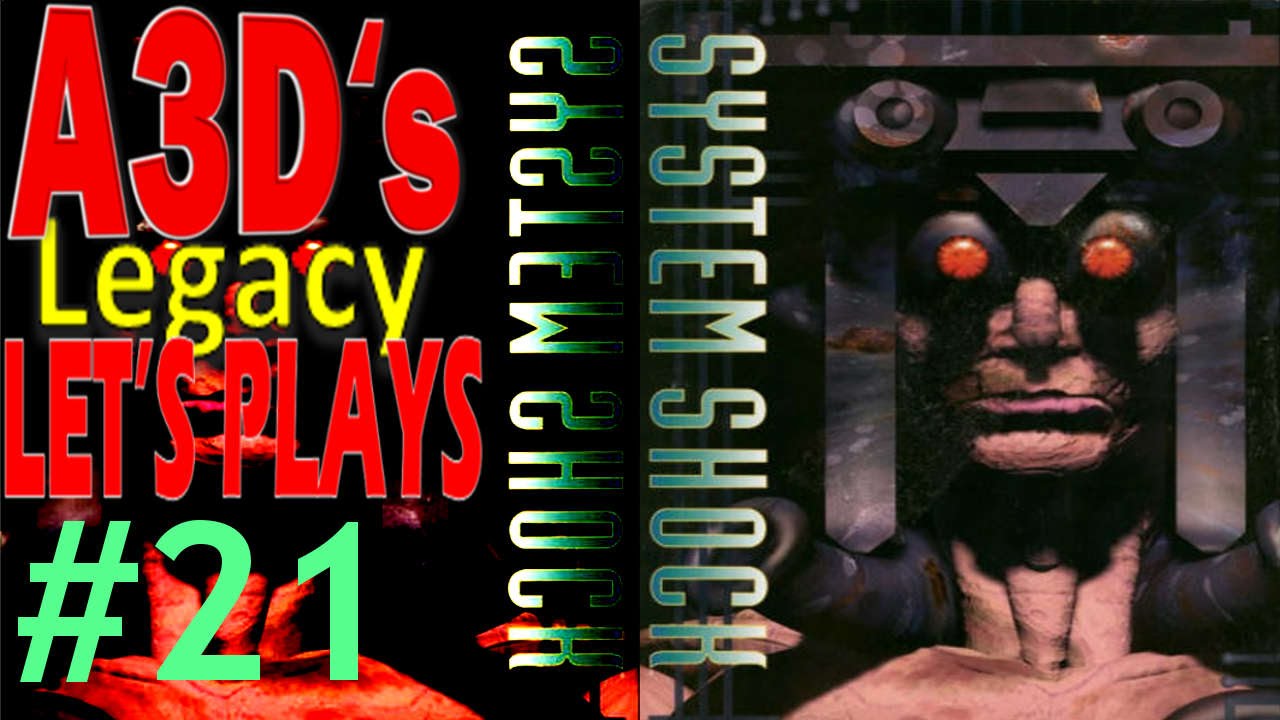 A3D's System Shock Let's Play: #21 Skulls pc remote