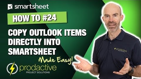 Smartsheet demo to copy emails and attachments from Outlook directly into Smartsheet