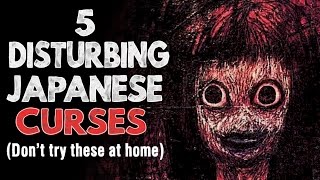 5 Disturbing Japanese Curses (Don't try these at home)