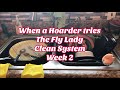 When Hoarders TRY the Flylady Cleaning Method Week 2! DeClutter your Home & Clean with me!