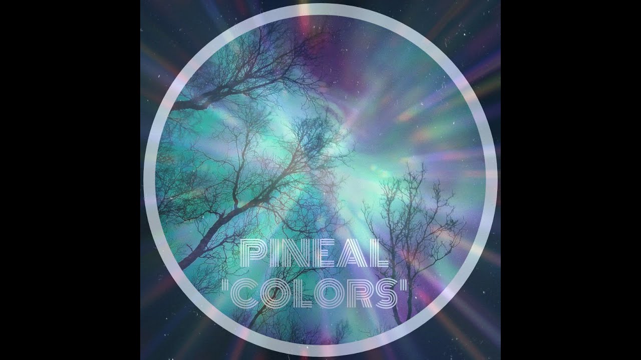 PINEAL COLORS 'ANTHEM'