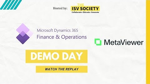 Finance Demo Day – MetaViewer: Error-Proof AP Automation for Dynamics 365 Finance