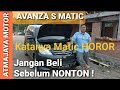 Avanza S Automatic | Review Tips dan Trik Cara Beli Mobil Bekas TUA Berkwalitas | ATMAJAYA MOTOR