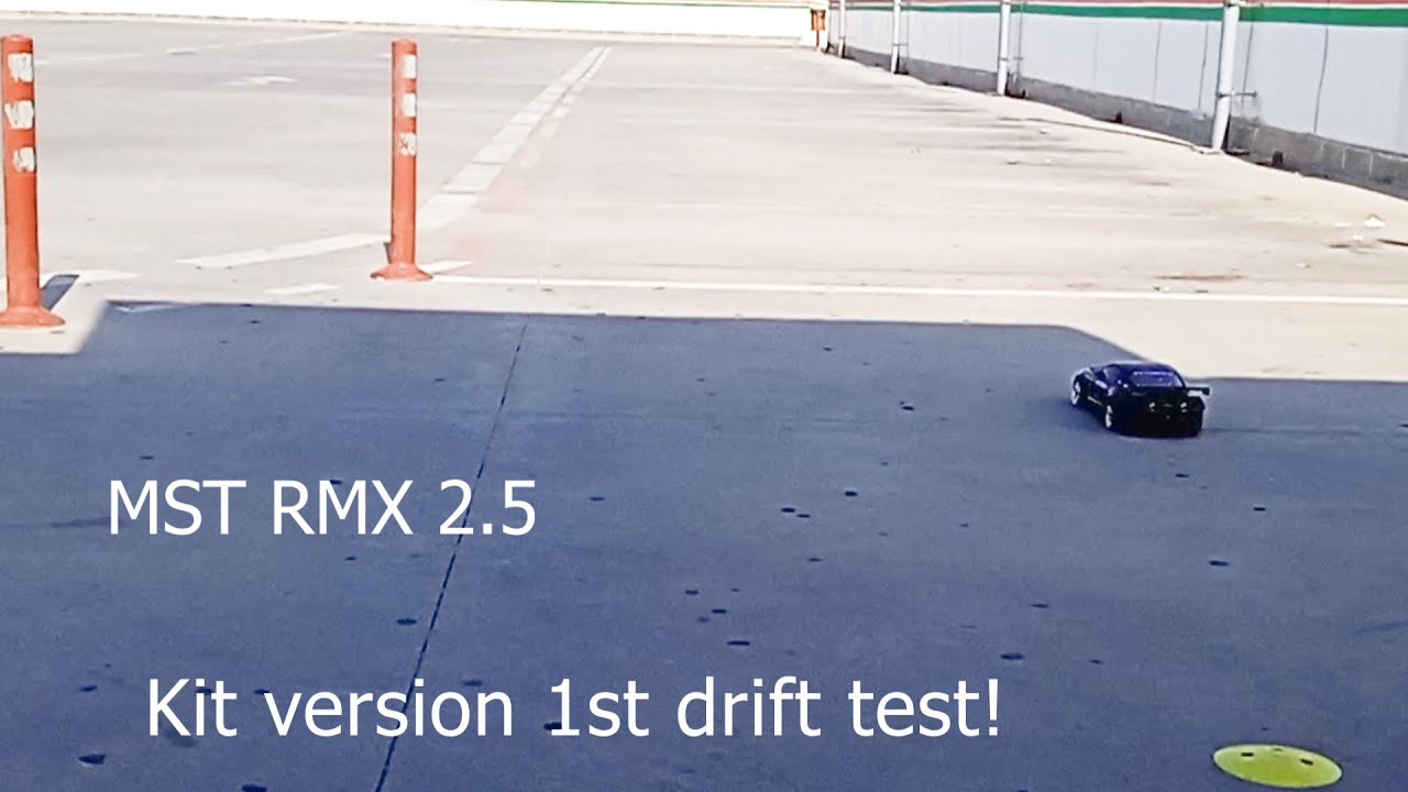 MST RMX 2 5  F irst Drift Test!!!