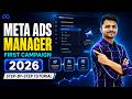 Facebook Ads Tutorial 2026 | Create Your First Campaign in Meta Ads Manager Step by Step