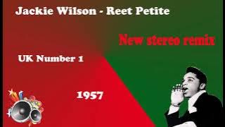 Jackie Wilson   Reet Petite 2021 stereo remix
