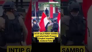 INTIP GAJI FERDY SAMBO saat jabat Kadiv Propam Pangkat Inspektur Jenderal Polisi #merdekadotcom