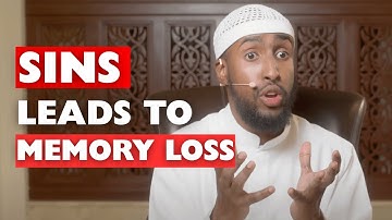 Sins Lead To Memory loss - Ustadh Abdulrahman Hassan