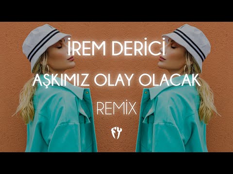 İrem Derici - Aşkımız Olay Olacak ( Fatih Yılmaz Remix )