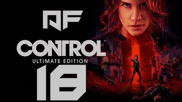 Control. Walkthrough 18. Mold Removal. Another Fine Mess. Dead in Its Tracks. PS5 4K 60 FPS