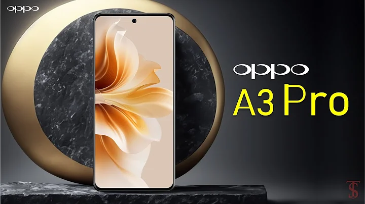 Oppo A3 Pro 5G First Look, Design, Key Specifications, Features | #OppoA3Pro #5g  #oppo - 天天要闻