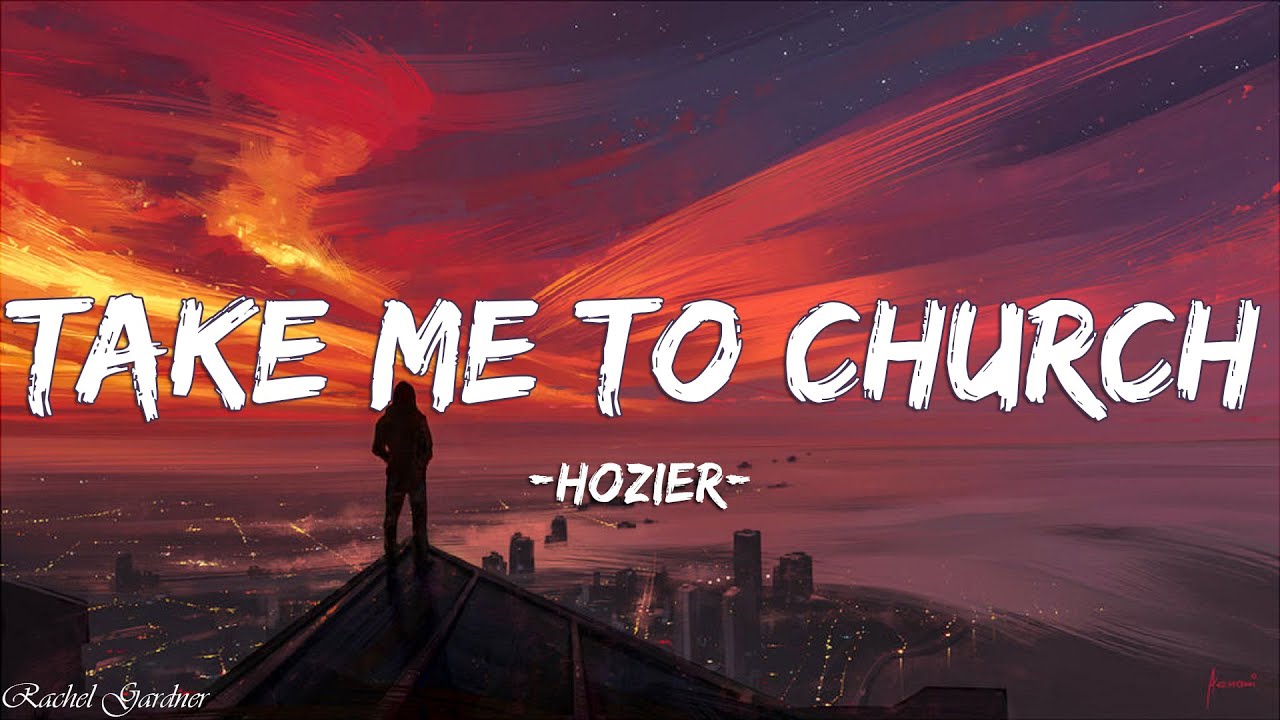 Take Me To Church Hozier Tekst - Hozier - Take Me To Church (Lyrics) - YouTube