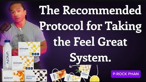 The Recommended Protocol for Taking the Feel Great System.