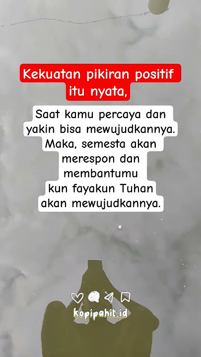 Kekuatan pikiran positif itu nyata ☺️‼️ #storywa #quotes #motivasi