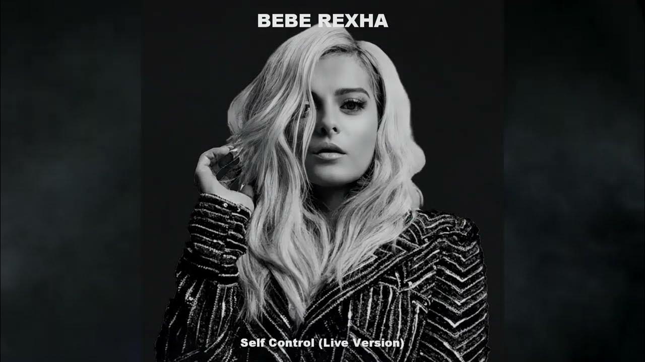 Bebe rexha self. Self control bebe. Bebe rexha self control. Self control песня bebe rexha майнкрафт клип. Self control bebe.