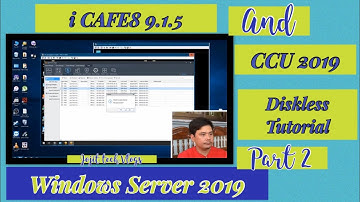 Icafe8 9150 and CCU 2019 Diskless Tutorial Part 2 /Primo Cache/Icafe8 Server Install/Images Upload