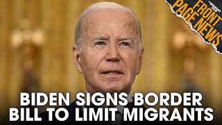 Biden Signs Boarder Bill To Limit Migrants, Trump Requests Gag Order To Be Lifted + More