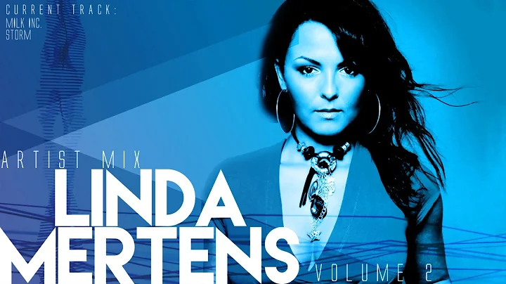 Linda Mertens (Milk Inc.) - Artist Mix - Vol. 2