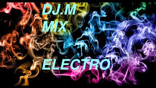 DJ.M Electro remix