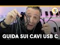 GUIDA ai CAVI USB C quale comprare?