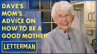 Dave's Mom Presents Her Top Ten Pieces Of Advice For Being A Good Mother | Letterman