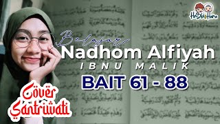 BELAJAR NADHOM ALFIYAH IBNU MALIK | BAIT 61 - 88 ( VIDEO LIRIK ) DIULANG 3 KALI