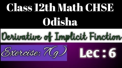 Differentiation Of Implicit Function|Elements OfMathematics|CHSE Class 12 Math|CHSE Board Odisha