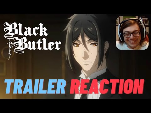 BLACK BUTLER Trailer REACTION!! (Crunchyroll 2024) 