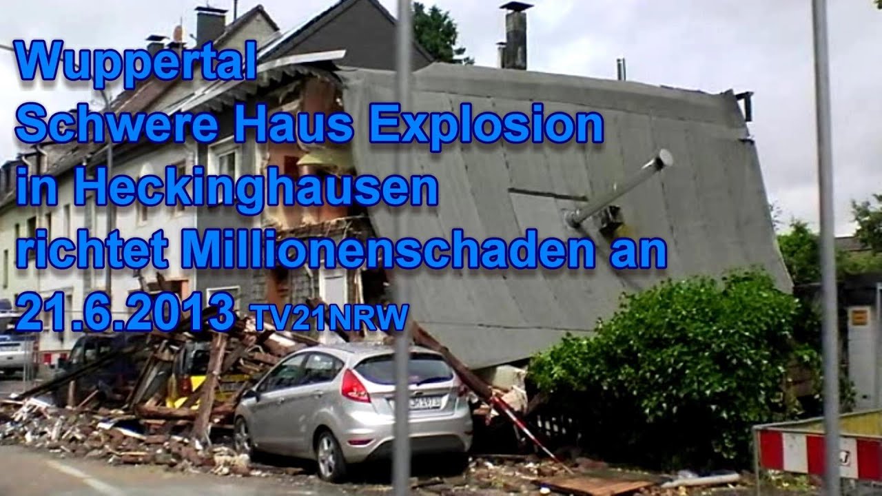 Explosion In Wuppertal Explosion In Wuppertal
