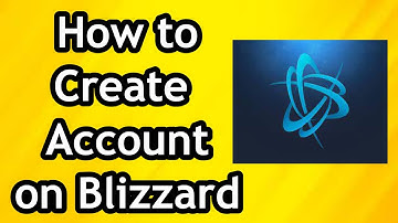 How to Create Blizzard Battle.net Account