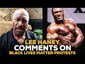 Lee Haney Comments On Black Lives Matter Protests | GI Exclusive Interview