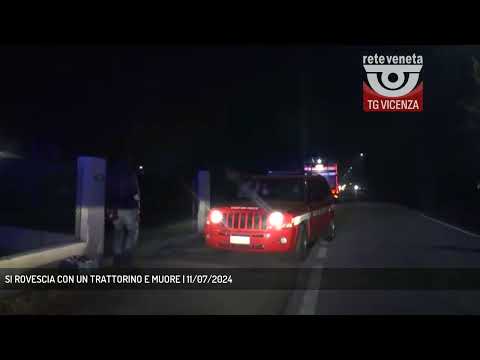 SI ROVESCIA CON UN TRATTORINO E MUORE | 11/07/2024