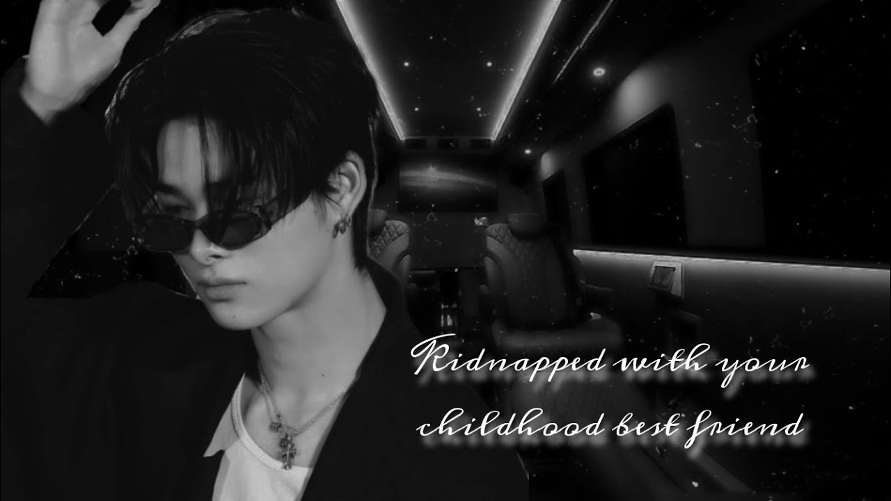 || Enhypen Niki ff|| Kidnapped with your childhood best friend {One Shot}