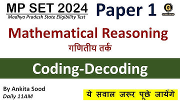 Mathematical Reasoning for MPSET Paper 1| Coding-Decoding MCQs | Madhya Pradesh set 2024 Paper 1