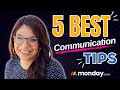 5 game changing tips for better communication in mondaycom mondaydotcom mondaytips  monday