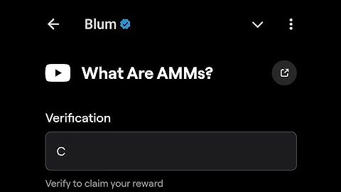 what are AMMs? Blum verification code 💯