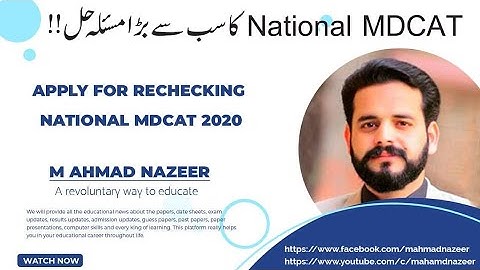 Rechecking National Mdcat 2020 All issues resolved #bysirmahmadnazeer