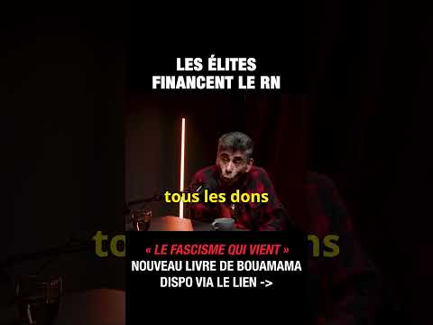 Les élites bancaires financent le RN - Saïd Bouamama et Michel Collon