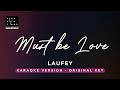 Must Be Love Laufey Original Key Karaoke Piano Instrumental Cover With Lyrics mp3