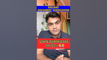 Will there be any problem in document verification by Railways?