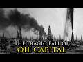The Rise and Fall of America's Richest Oil City: Beaumont, Texas