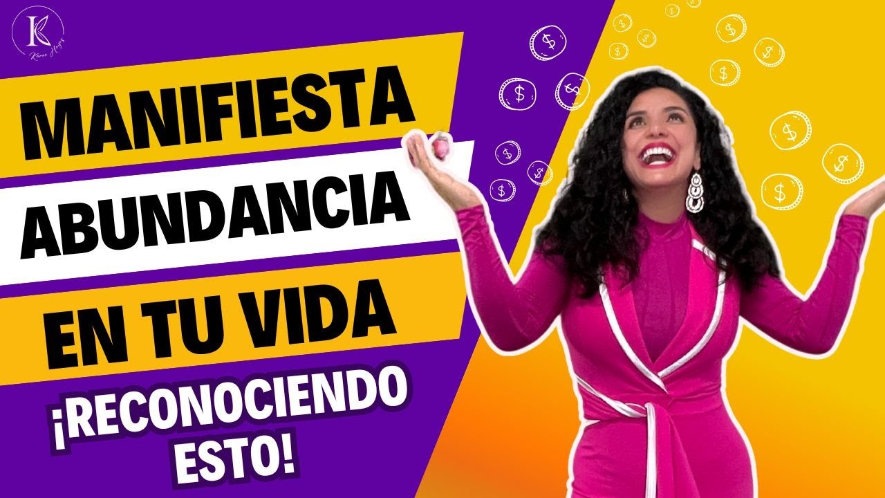 CÓMO MANIFESTAR FRUTOS DE ABUNDANCIA Y PROSPERIDAD EN TU VIDA POR KAREN ...