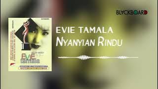 Evie Tamala - Nyanyian Rindu