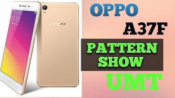 how to unlockOppo a37fw pattern unlock Done by UMT Dongle show password