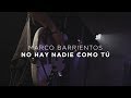 No Hay Nadie Como Tú - Marco Barrientos Feat. Yvonne Muñoz - Encuentros Con Dios