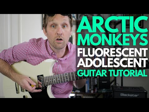 Fluorescent Adolescent By Arctic Monkeys Guitar Tutorial Guitar Lessons With Stuart 